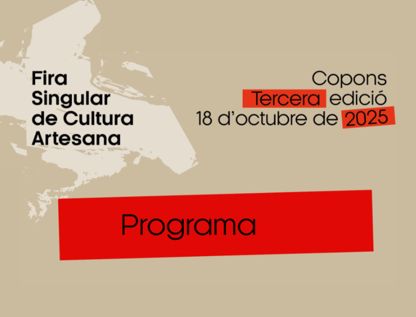 Tot a punt per viure la programació de la Fira Singular de Cultura Artesana - Resum del Programa -